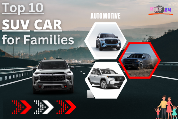 Top 10 Best SUVs for Families in the U.S.